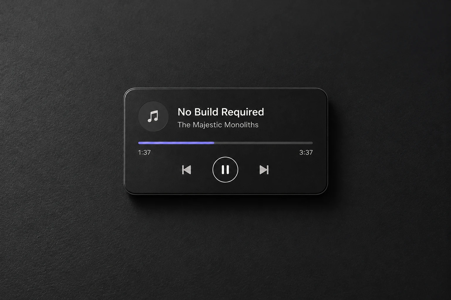 A music widget playing the fictional track No Build Required by The Majestic Monoliths.
